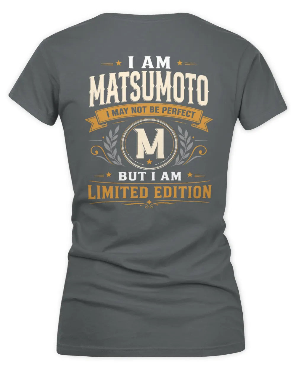 MATSUMOTO KT88-V9 - Personalized “I Am NAME I May Not Be Perfect, But I Am Limited Edition” - Women's V-Neck T-Shirt - Charcoal