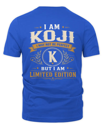 KOJI KT88-V9 - Personalized “I Am NAME I May Not Be Perfect, But I Am Limited Edition” - Unisex Premium T-Shirt - Royal