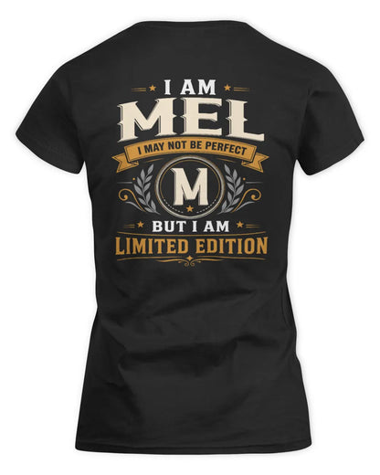 MEL KT88-V9 - Personalized “I Am NAME I May Not Be Perfect, But I Am Limited Edition” - Women's Standard T-Shirt - Black