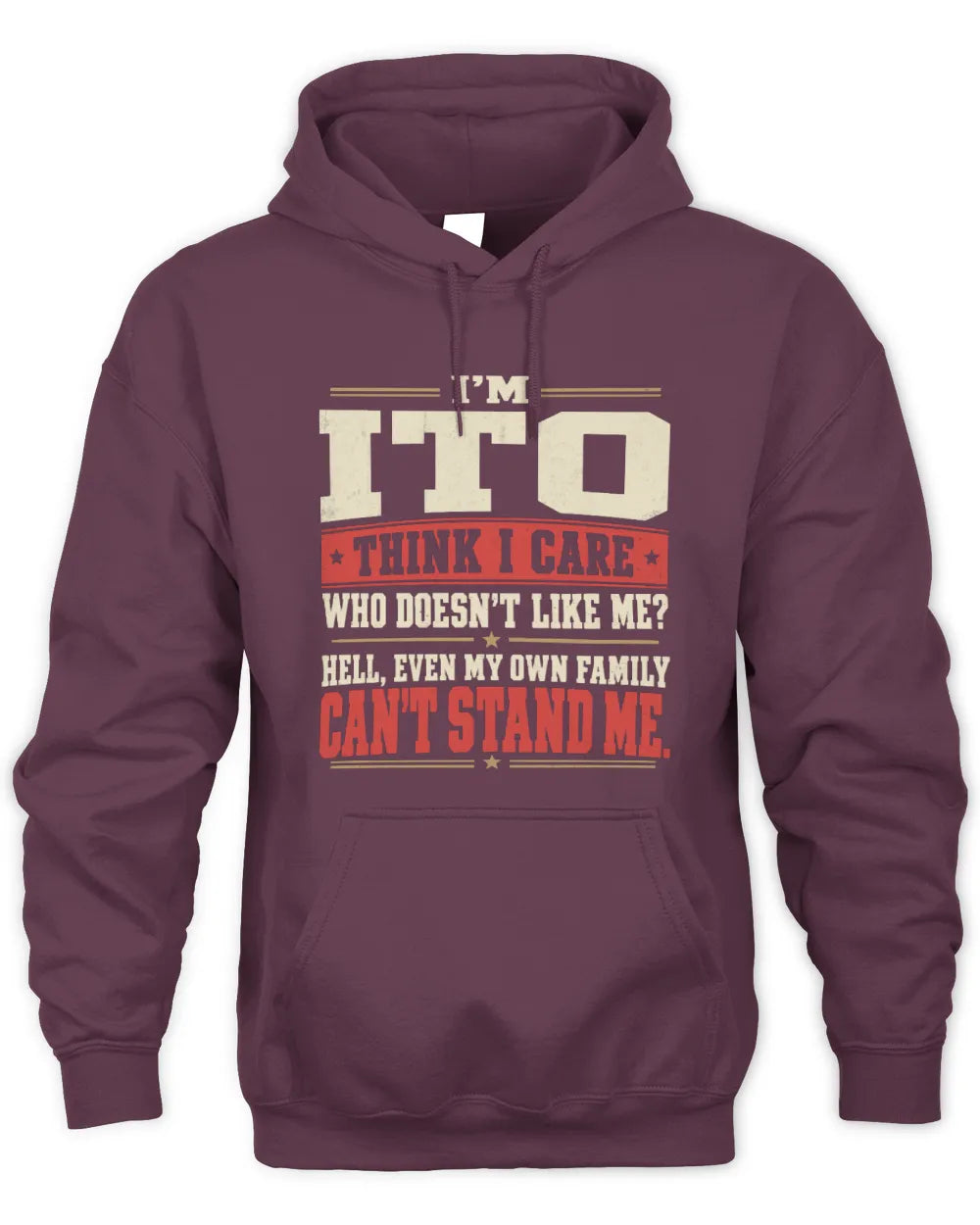 ITO-KTL06-H009 I’m [NAME] – Think I Care? Personalized Funny T-Shirt - Unisex Hoodie - Maroon