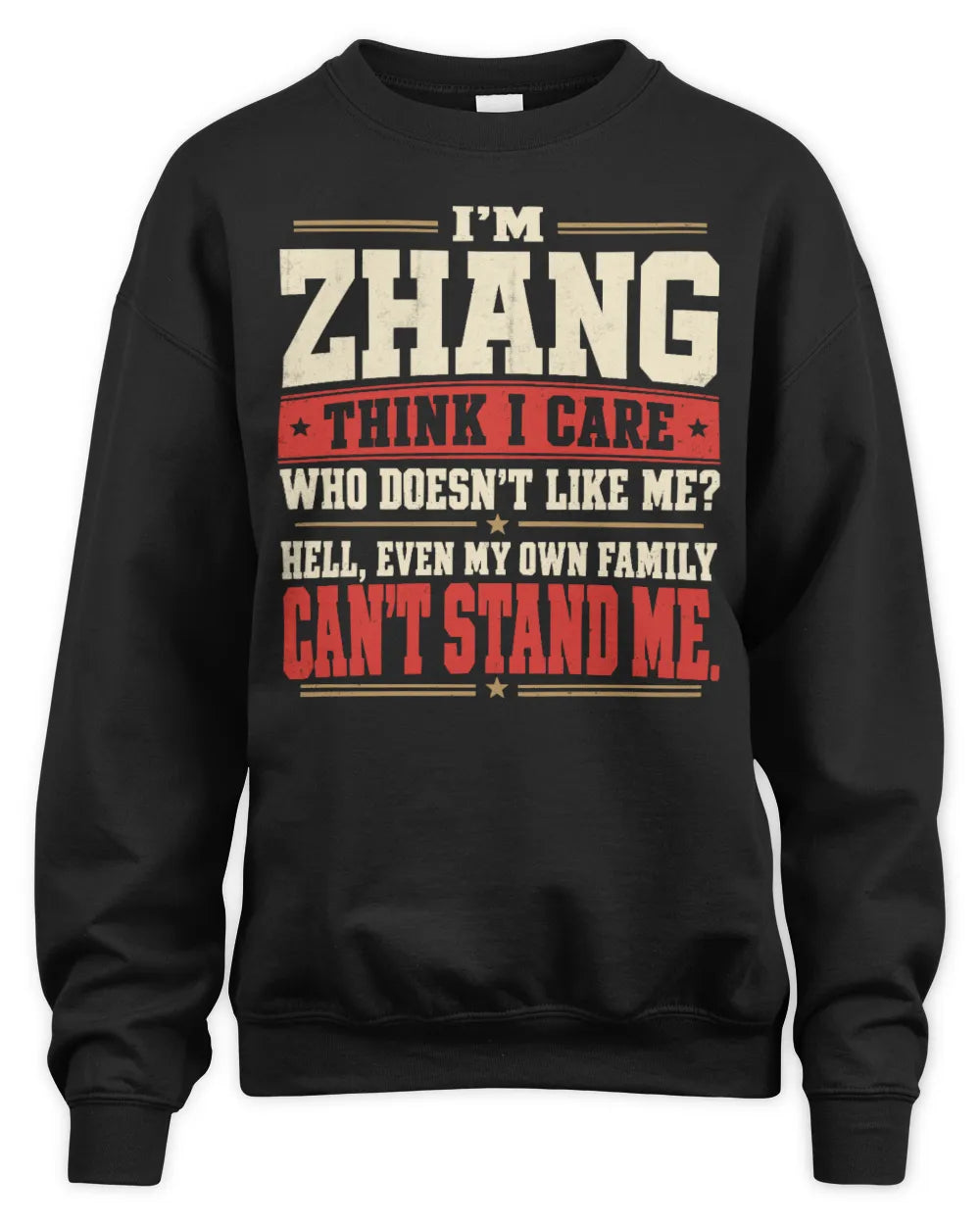 ZHANG-KTL06-H009 I’m [NAME] – Think I Care? Personalized Funny T-Shirt - Unisex Sweatshirt - Black