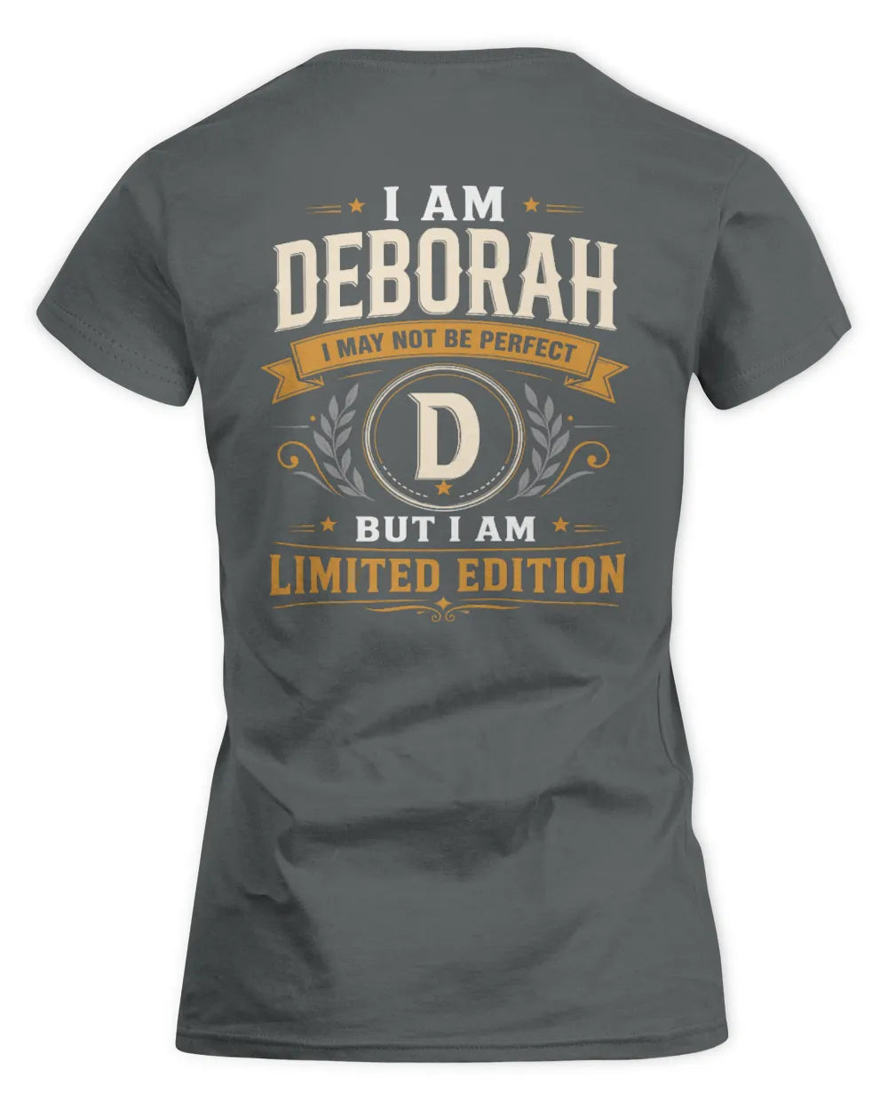 DEBORAH KT88-V9 - Personalized “I Am NAME I May Not Be Perfect, But I Am Limited Edition” - Women's Standard T-Shirt - Charcoal