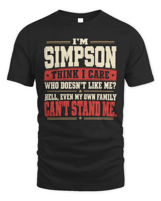 SIMPSON-KTL06-H009 I’m [NAME] – Think I Care? Personalized Funny T-Shirt - Unisex Standard T-Shirt - Black