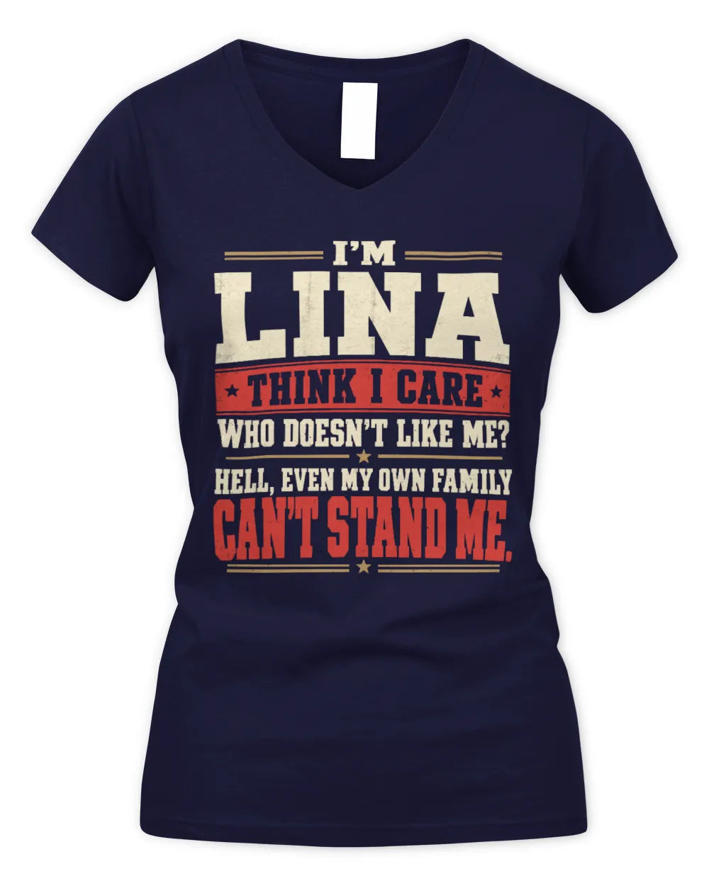 LINA-KTL06-H009 I’m [NAME] – Think I Care? Personalized Funny T-Shirt - Women's V-Neck T-Shirt - Navy