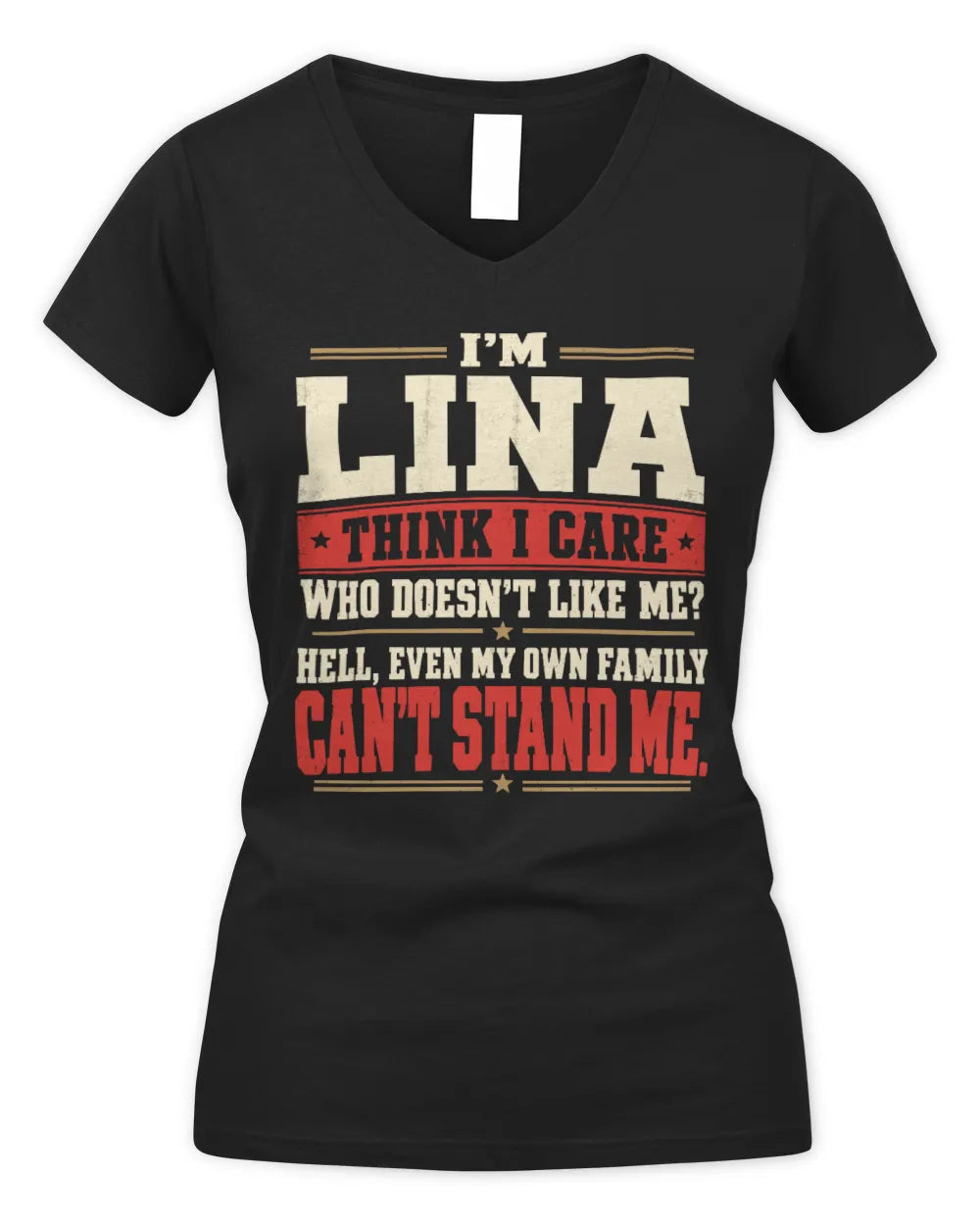 LINA-KTL06-H009 I’m [NAME] – Think I Care? Personalized Funny T-Shirt - Women's V-Neck T-Shirt - Black