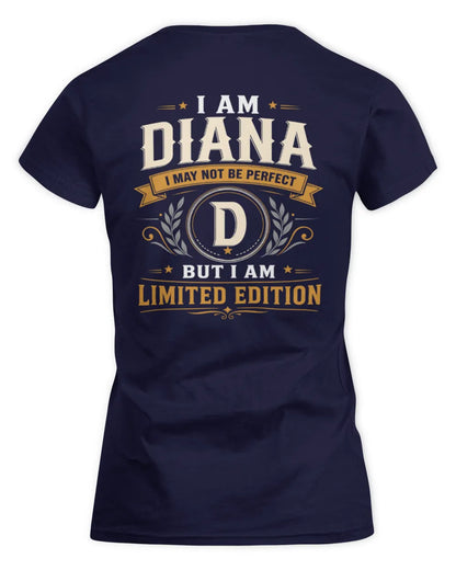 DIANA KT88-V9 - Personalized “I Am NAME I May Not Be Perfect, But I Am Limited Edition” - Women's Standard T-Shirt - Navy