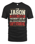 JASON-KTL06-H009 I’m [NAME] – Think I Care? Personalized Funny T-Shirt