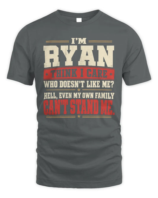 RYAN-KTL06-H009 I’m [NAME] – Think I Care? Personalized Funny T-Shirt - Unisex Standard T-Shirt - Charcoal