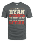 RYAN-KTL06-H009 I’m [NAME] – Think I Care? Personalized Funny T-Shirt