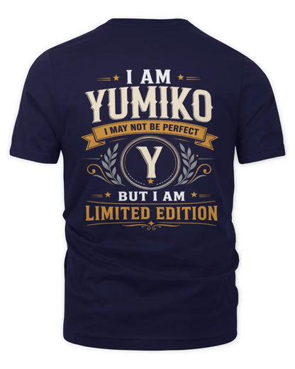 YUMIKO KT88-V9 - Personalized “I Am NAME I May Not Be Perfect, But I Am Limited Edition” - Unisex Premium T-Shirt - Navy