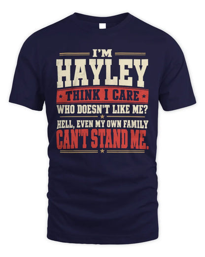 HAYLEY-KTL06-H009 I’m [NAME] – Think I Care? Personalized Funny T-Shirt - Unisex Standard T-Shirt - Navy