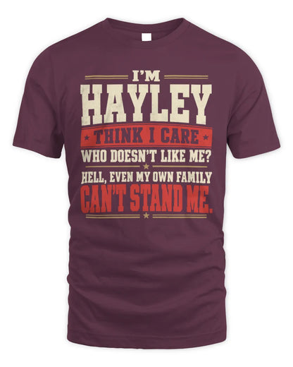 HAYLEY-KTL06-H009 I’m [NAME] – Think I Care? Personalized Funny T-Shirt - Unisex Standard T-Shirt - Maroon