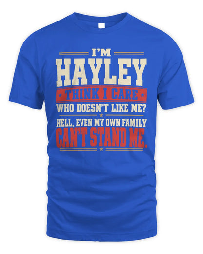 HAYLEY-KTL06-H009 I’m [NAME] – Think I Care? Personalized Funny T-Shirt - Unisex Standard T-Shirt - Royal