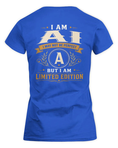 AI KT88-V9 - Personalized “I Am NAME I May Not Be Perfect, But I Am Limited Edition” - Women's Standard T-Shirt - Royal
