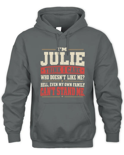 JULIE-KTL06-H009 I’m [NAME] – Think I Care? Personalized Funny T-Shirt - Unisex Hoodie - Charcoal