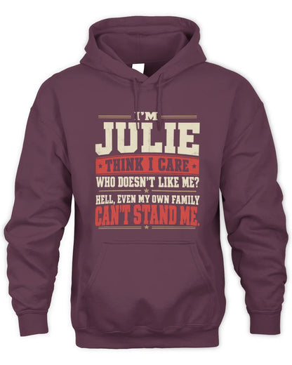 JULIE-KTL06-H009 I’m [NAME] – Think I Care? Personalized Funny T-Shirt - Unisex Hoodie - Maroon