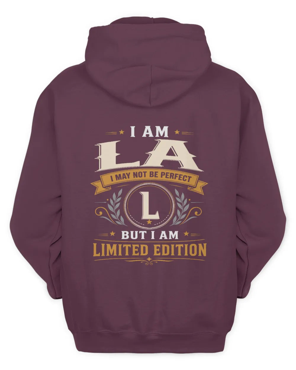 LA KT88-V9 - Personalized “I Am NAME I May Not Be Perfect, But I Am Limited Edition” - Unisex Hoodie - Maroon