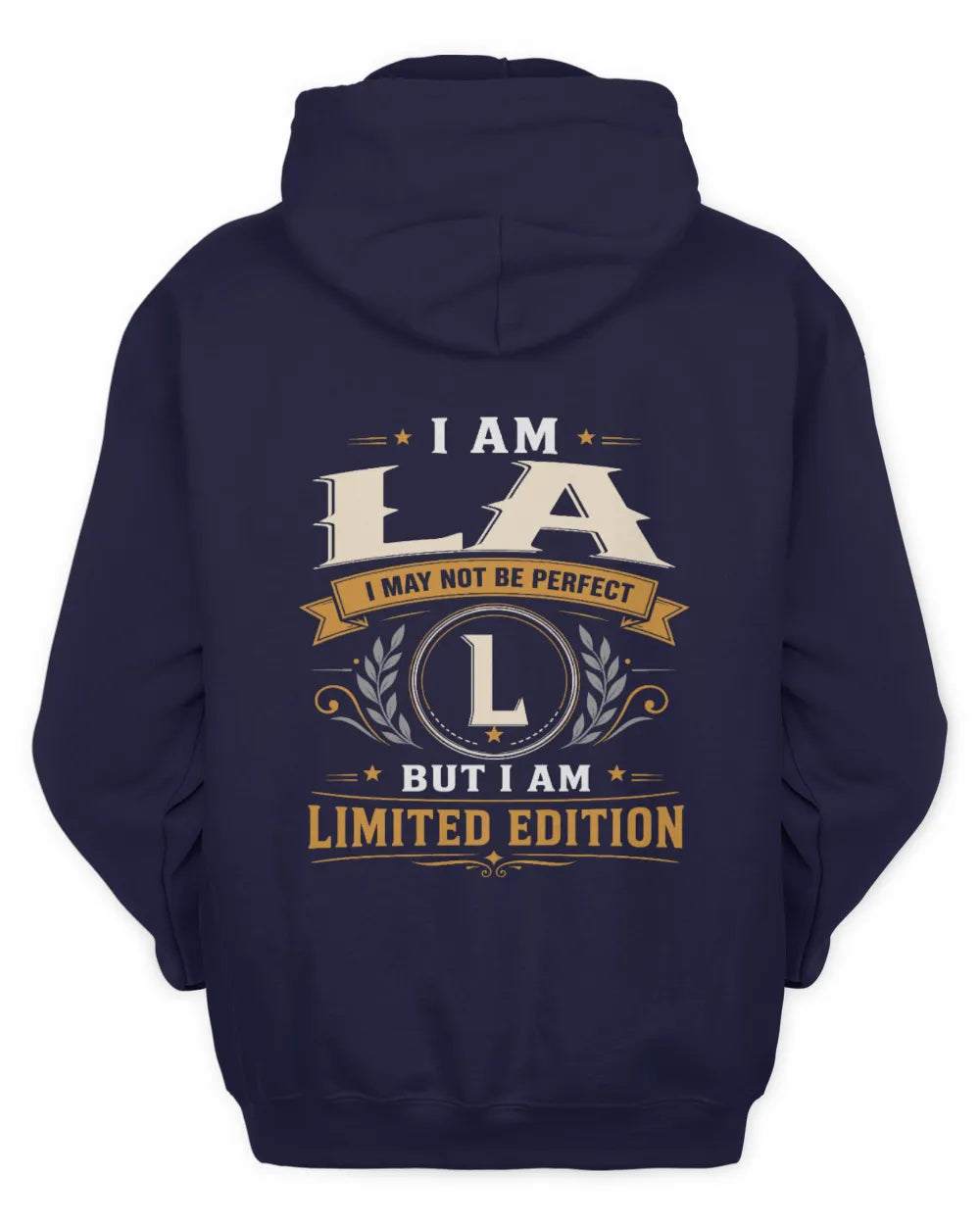 LA KT88-V9 - Personalized “I Am NAME I May Not Be Perfect, But I Am Limited Edition” - Unisex Hoodie - Navy