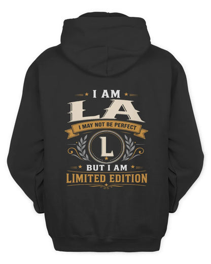 LA KT88-V9 - Personalized “I Am NAME I May Not Be Perfect, But I Am Limited Edition” - Unisex Hoodie - Black