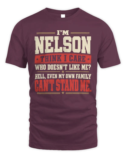 NELSON-KTL06-H009 I’m [NAME] – Think I Care? Personalized Funny T-Shirt - Unisex Standard T-Shirt - Maroon