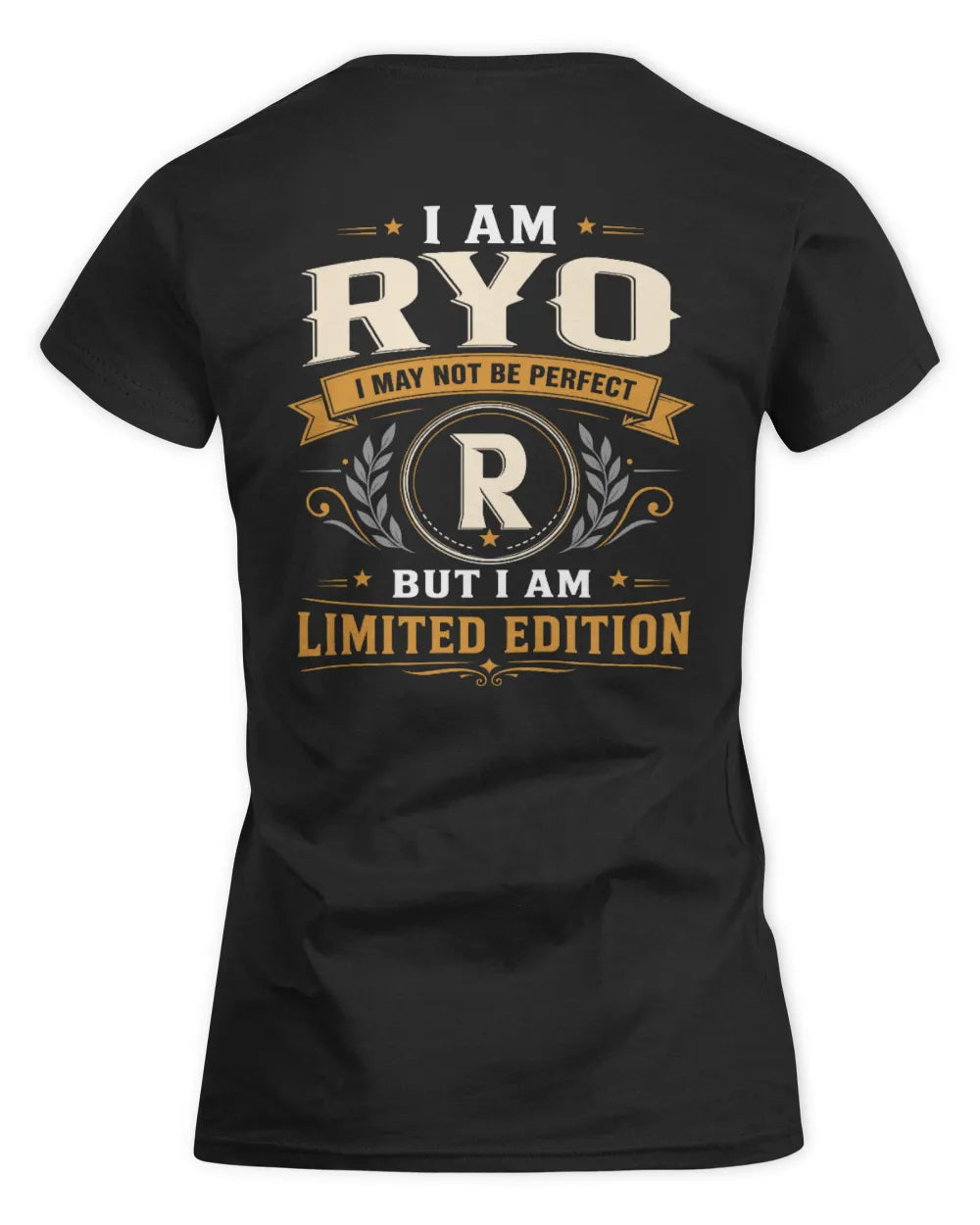 RYO KT88-V9 - Personalized “I Am NAME I May Not Be Perfect, But I Am Limited Edition” - Women's Standard T-Shirt - Black