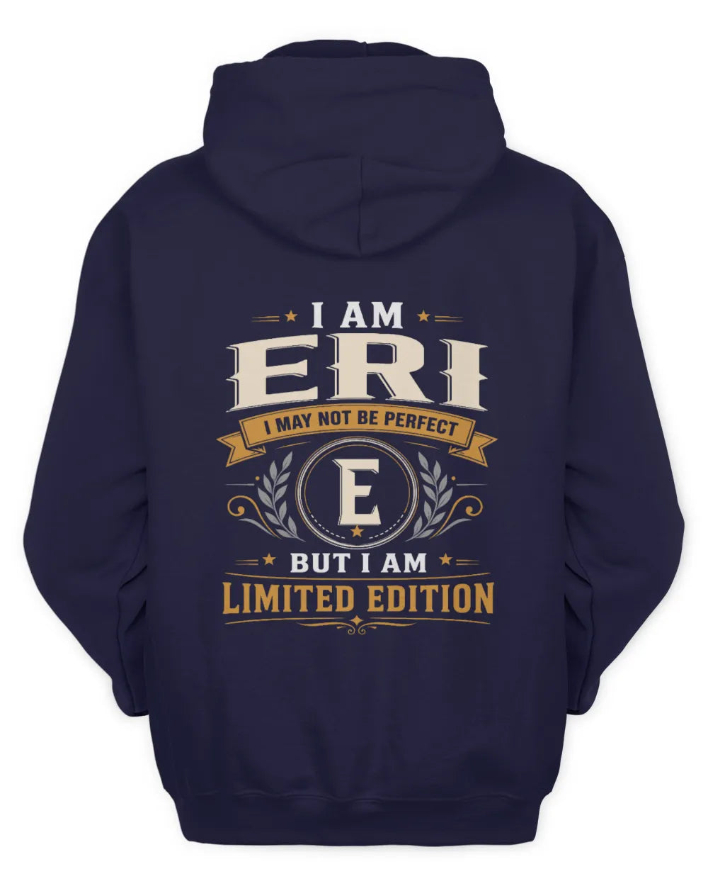 ERI KT88-V9 - Personalized “I Am NAME I May Not Be Perfect, But I Am Limited Edition” - Unisex Hoodie - Navy