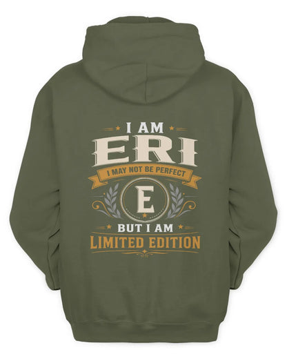 ERI KT88-V9 - Personalized “I Am NAME I May Not Be Perfect, But I Am Limited Edition” - Unisex Hoodie - Military Green