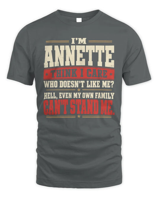 ANNETTE-KTL06-H009 I’m [NAME] – Think I Care? Personalized Funny T-Shirt - Unisex Standard T-Shirt - Charcoal