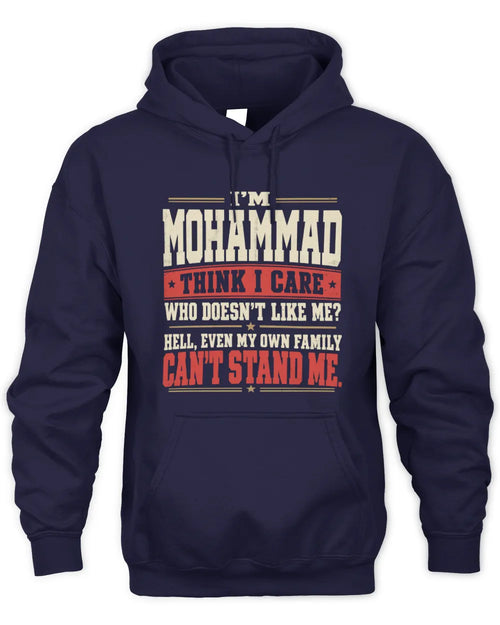 MOHAMMAD-KTL06-H009 I’m [NAME] – Think I Care? Personalized Funny T-Shirt - Unisex Hoodie - Navy