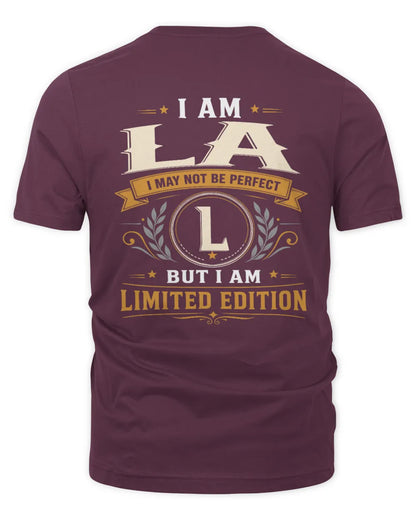 LA KT88-V9 - Personalized “I Am NAME I May Not Be Perfect, But I Am Limited Edition” - Unisex Premium T-Shirt - Maroon