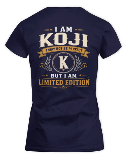 KOJI KT88-V9 - Personalized “I Am NAME I May Not Be Perfect, But I Am Limited Edition” - Women's Standard T-Shirt - Navy