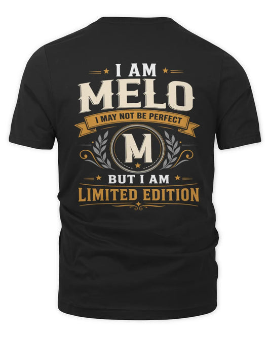 MELO KT88-V9 - Personalized “I Am NAME I May Not Be Perfect, But I Am Limited Edition” - Unisex Premium T-Shirt - Black