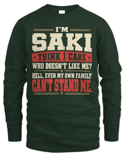 SAKI-KTL06-H009 I’m [NAME] – Think I Care? Personalized Funny T-Shirt - Men's Long Sleeved T-Shirt - Forest Green