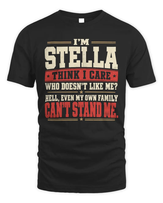 STELLA-KTL06-H009 I’m [NAME] – Think I Care? Personalized Funny T-Shirt - Unisex Standard T-Shirt - Black