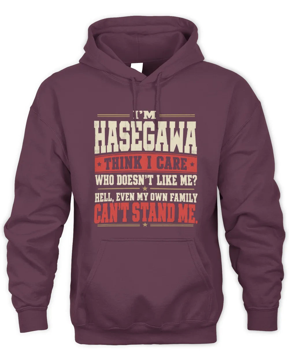HASEGAWA-KTL06-H009 I’m [NAME] – Think I Care? Personalized Funny T-Shirt - Unisex Hoodie - Maroon