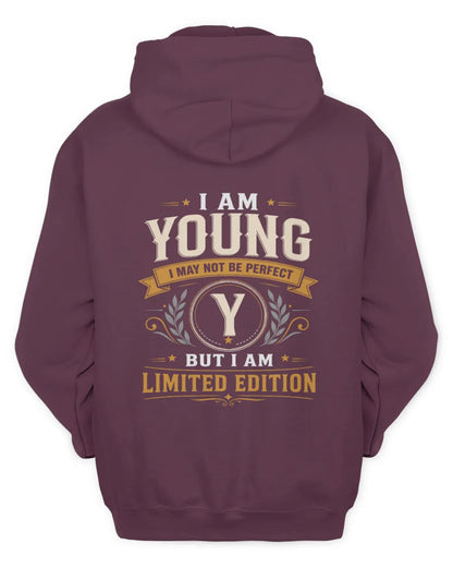 YOUNG KT88-V9 - Personalized “I Am NAME I May Not Be Perfect, But I Am Limited Edition” - Unisex Hoodie - Maroon