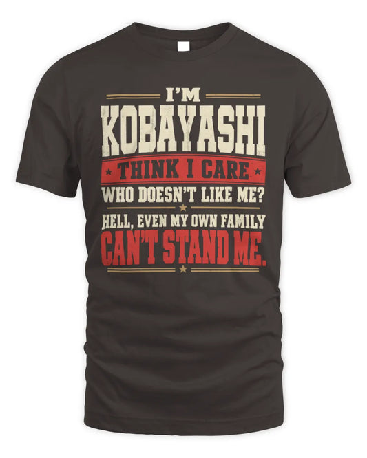KOBAYASHI-KTL06-H009 I’m [NAME] – Think I Care? Personalized Funny T-Shirt - Unisex Standard T-Shirt - Dark Chocolate