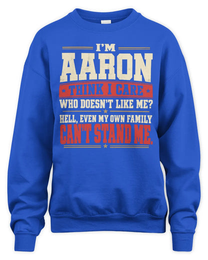 AARON-KTL06-H009 I’m [NAME] – Think I Care? Personalized Funny T-Shirt - Unisex Sweatshirt - Royal