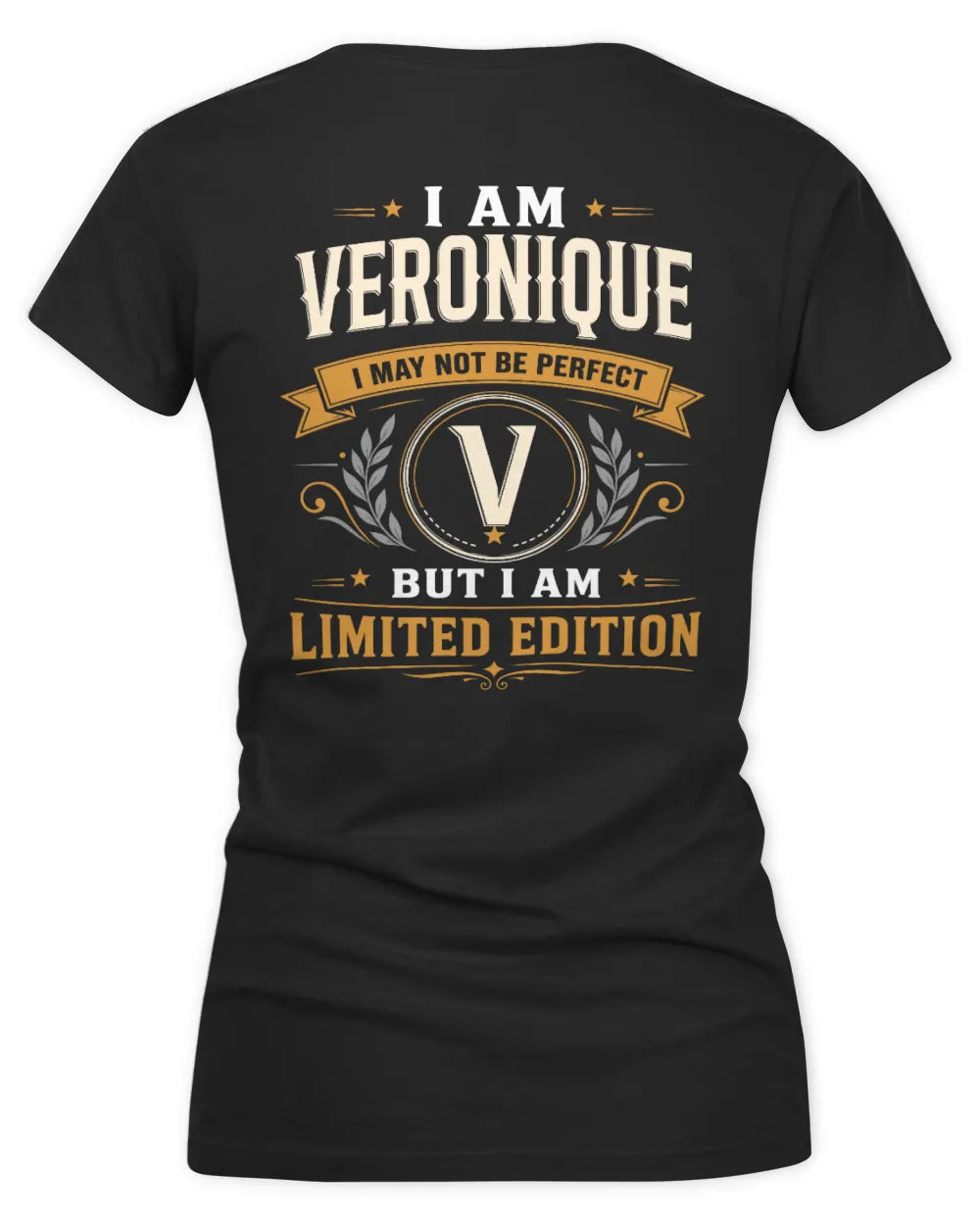 VERONIQUE KT88-V9 - Personalized “I Am NAME I May Not Be Perfect, But I Am Limited Edition” - Women's V-Neck T-Shirt - Black