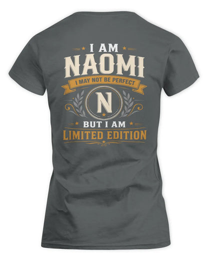 NAOMI KT88-V9 - Personalized “I Am NAME I May Not Be Perfect, But I Am Limited Edition” - Women's Standard T-Shirt - Charcoal