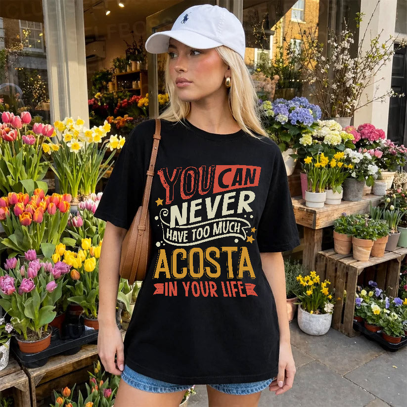 ACOSTA TT2-TK79 Personalized Funny Quote Apparel