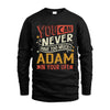 ADAM TT2-TK79 Personalized Funny Quote Apparel