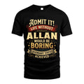 ALLAN TT3-TK79 Personalized Funny Quote Apparel
