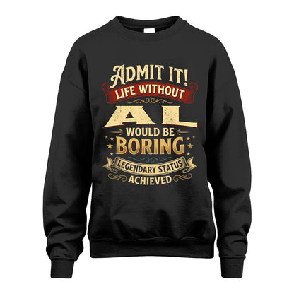 AL TT3-TK79 Personalized Funny Quote Apparel
