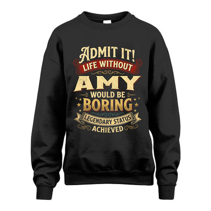 AMY TT3-TK79 Personalized Funny Quote Apparel