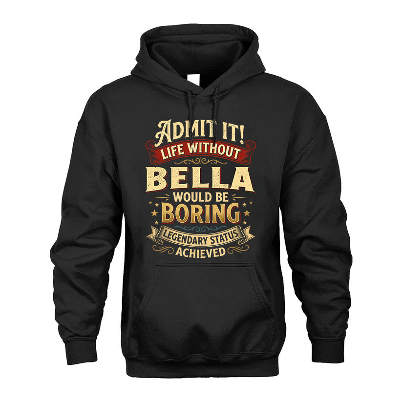 BELLA TT3-TK79 Personalized Funny Quote Apparel