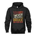 BRUCE TT2-TK79 Personalized Funny Quote Apparel