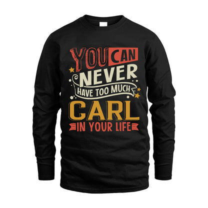 CARL TT2-TK79 Personalized Funny Quote Apparel