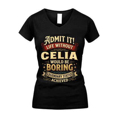 CELIA TT3-TK79 Personalized Funny Quote Apparel
