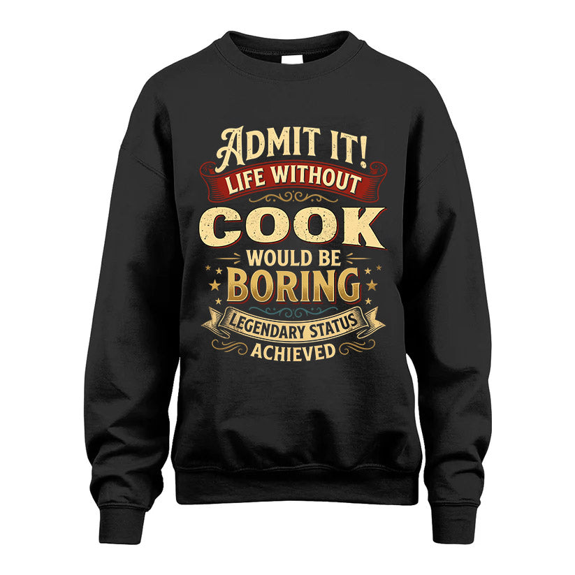 COOK TT3-TK79 Personalized Funny Quote Apparel